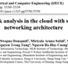 Security and risk analysis in the cloud with software defined networking architecture
